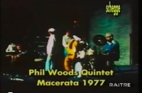 Phil Woods Quintet - 1977  Macerata