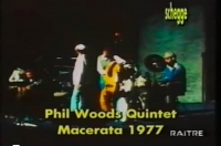 Phil Woods Quintet - 1977 Macerata