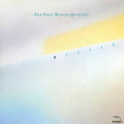 PHIL WOODS QUINTET HEAVEN