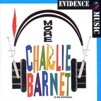 MORE CHARLIE BARNET